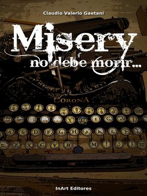 cover image of Misery, no debe morir